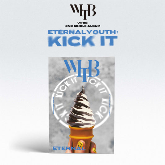 WHIB 2ND SINGLE ALBUM 'ETERNAL YOUTH : KICK IT' ETERNAL VERSION COVER