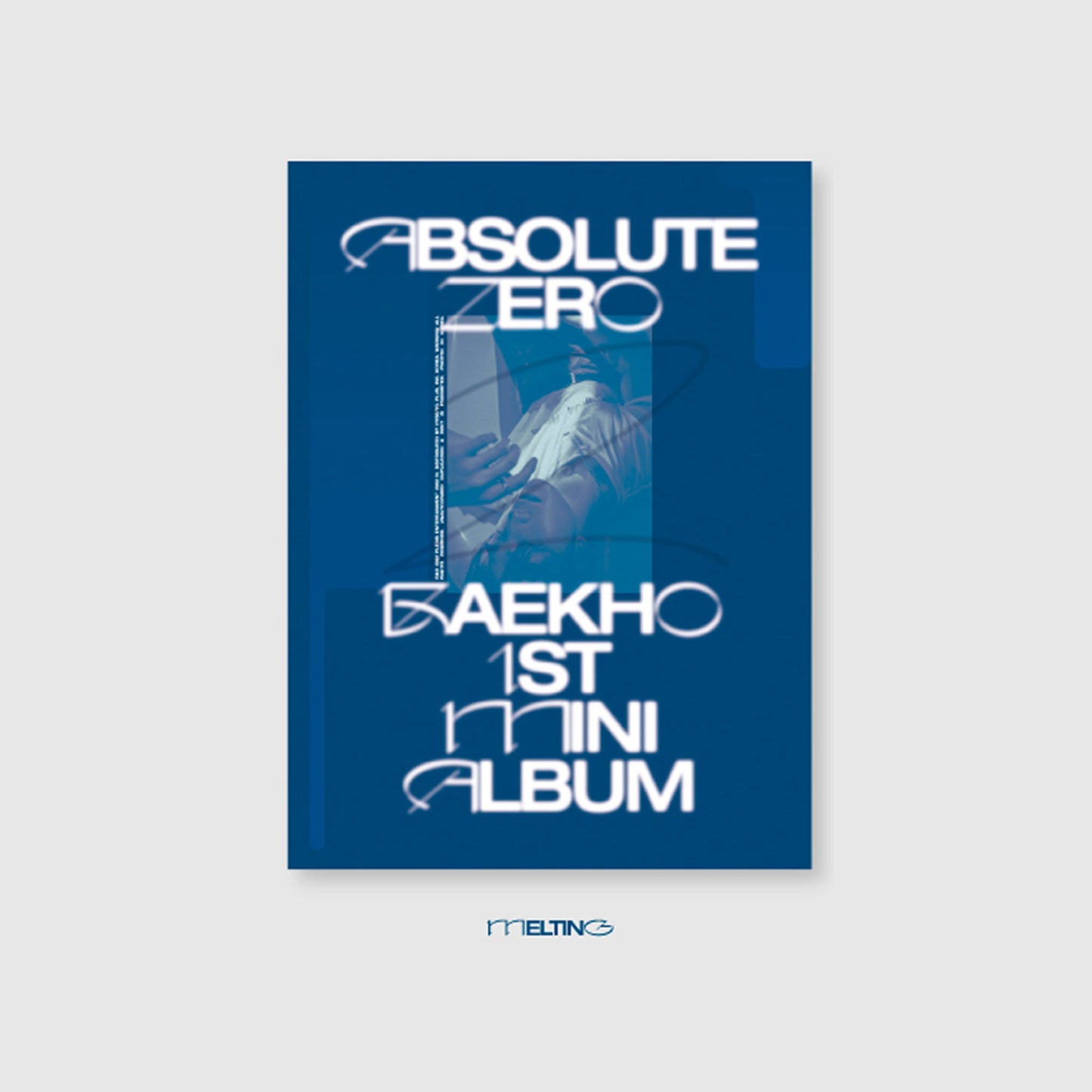 BAEKHO 1ST MINI ALBUM 'ABSOLUTE ZERO' MELTING