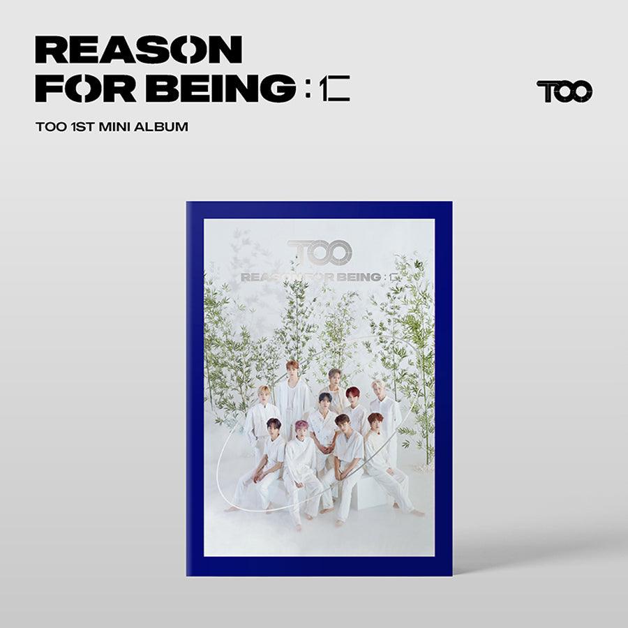 TOO 1ST MINI ALBUM 'REASON FOR BEING :인(仁)' + POSTER - KPOP REPUBLIC