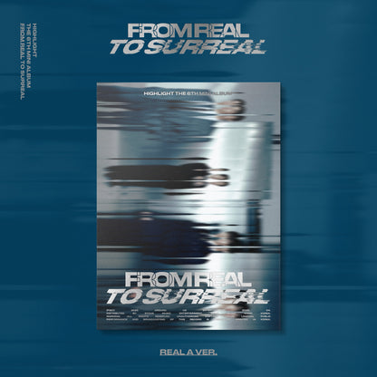 HIGHLIGHT 6TH MINI ALBUM 'FROM REAL TO SURREAL' REAL A VERSION COVER