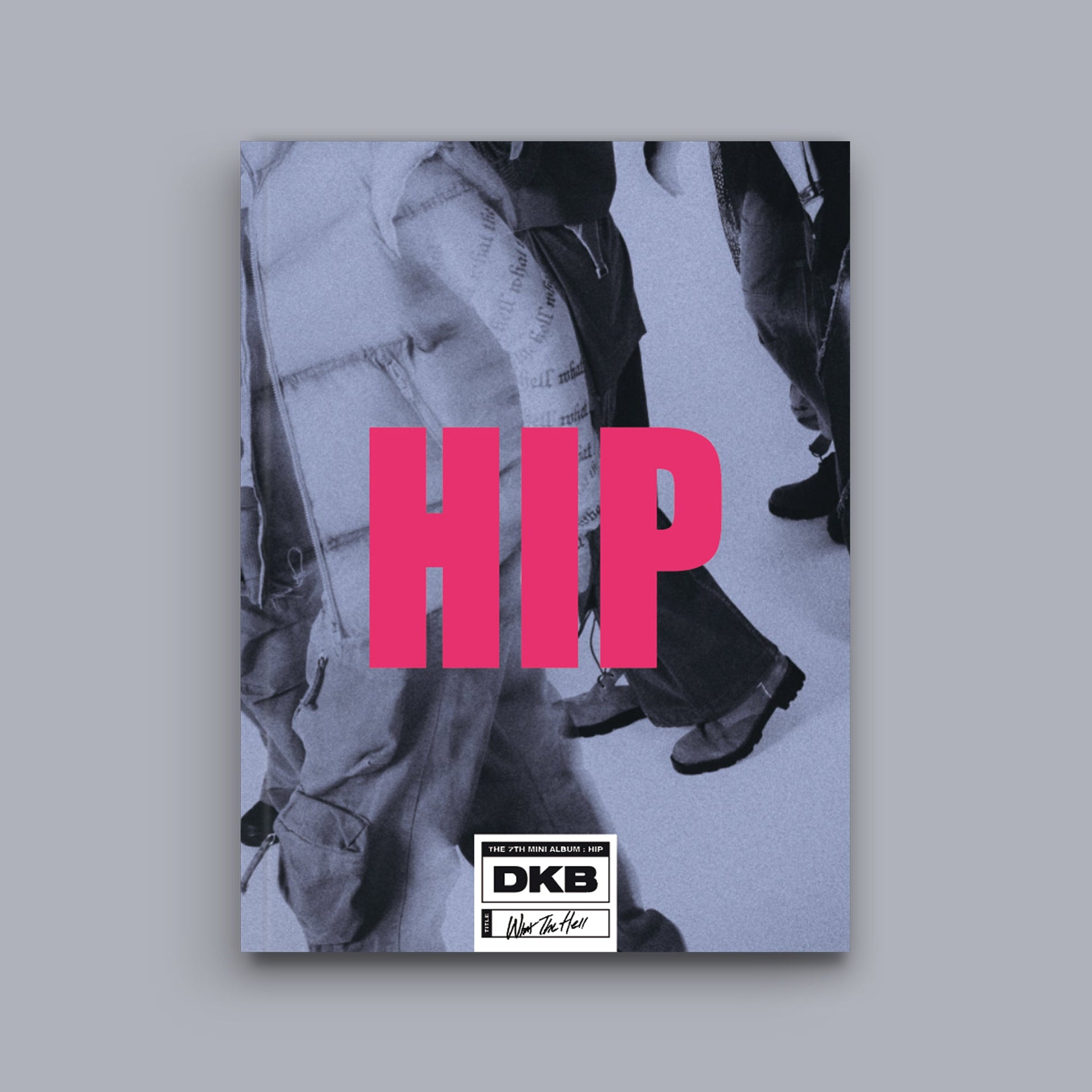 DKB 7TH MINI ALBUM 'HIP' GO VERSION COVER