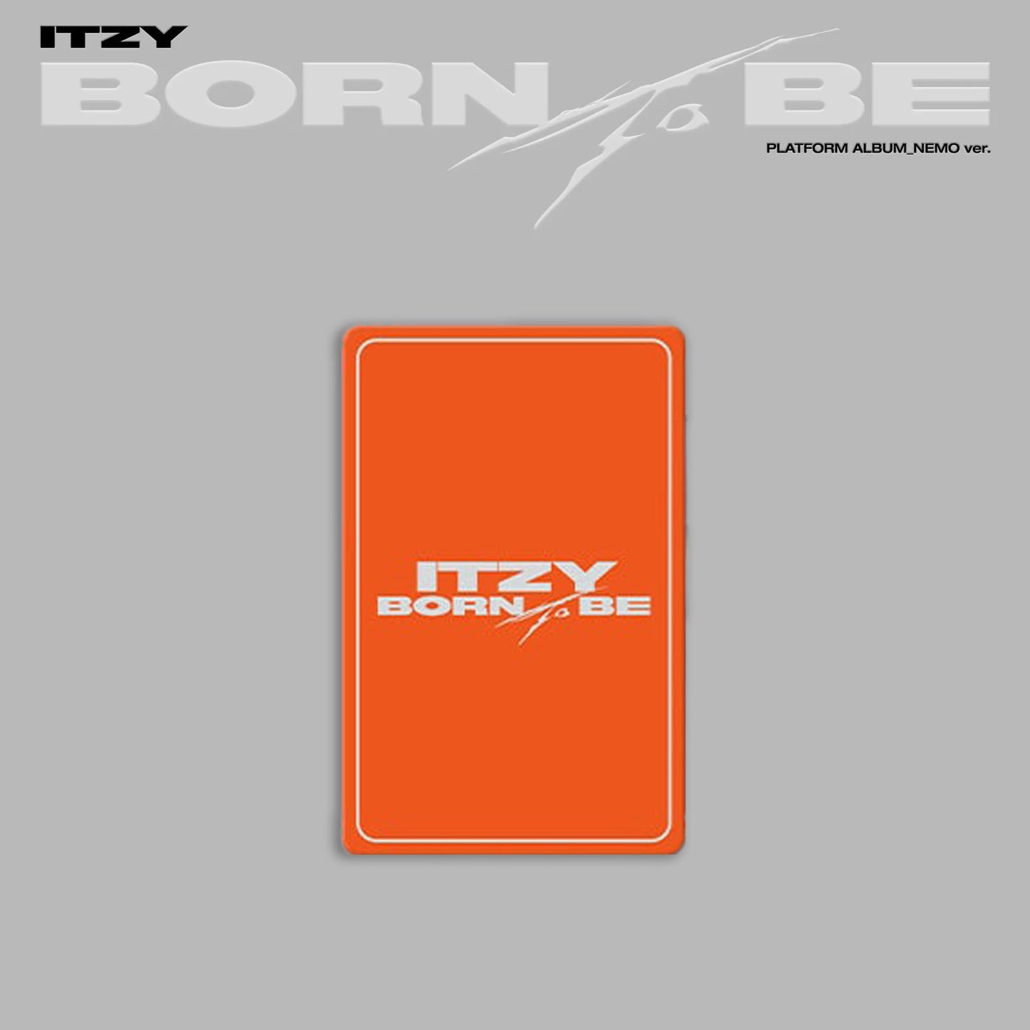ITZY ALBUM 'BORN TO BE' (NEMO) A VERSION COVER