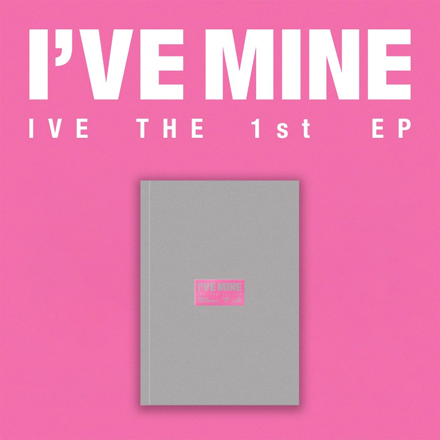 IVE 1ST EP ALBUM 'I'VE MINE' BADDIE VERSION COVER