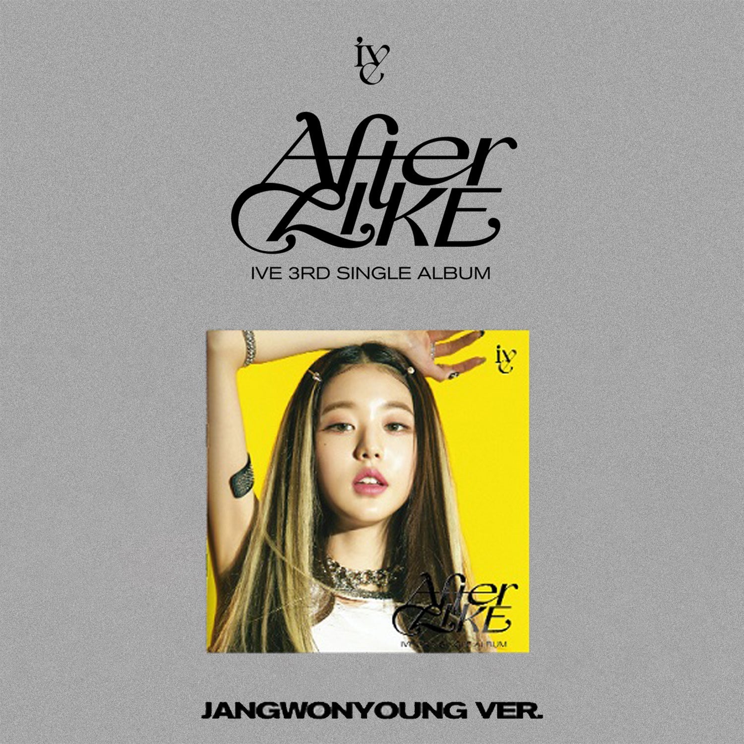 IVE 3RD SINGLE ALBUM 'AFTER LIKE' (JEWEL) JANGWONYOUNG VERSION COVER