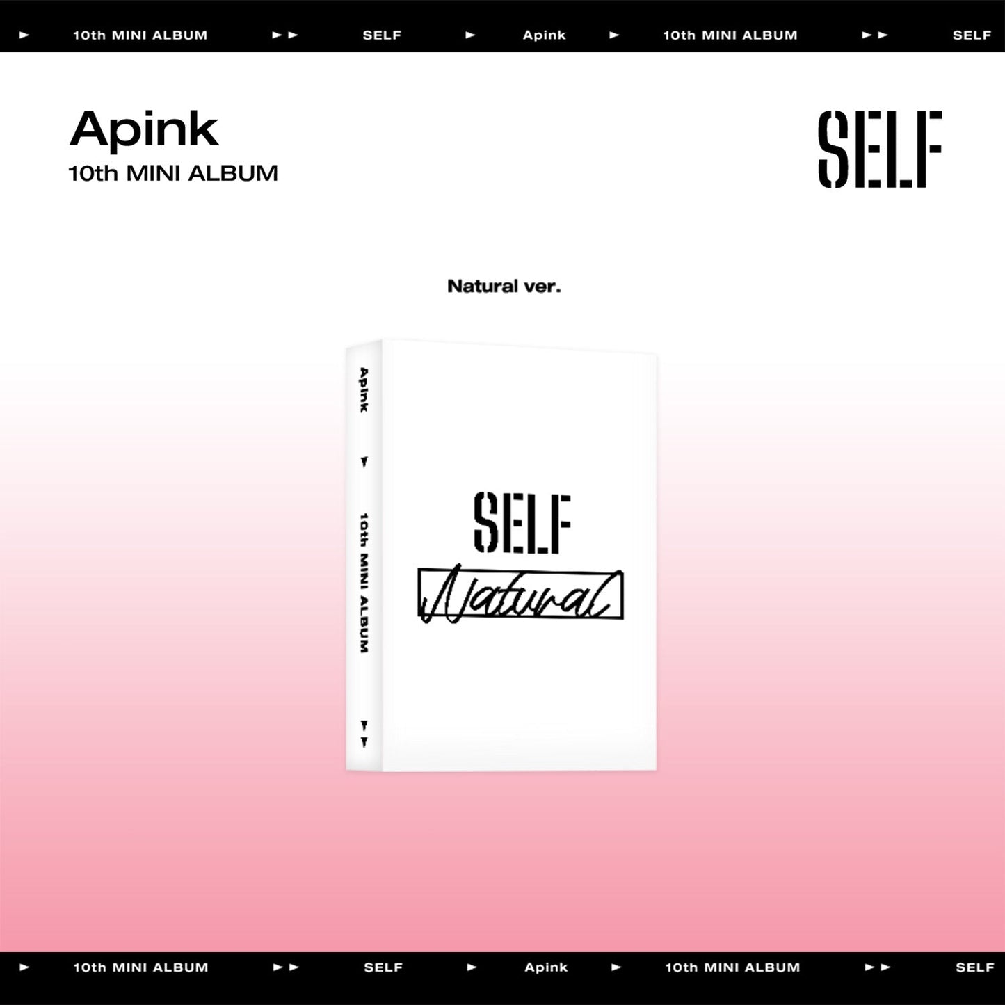 APINK 10TH MINI ALBUM 'SELF' (META) NATURAL VERSION COVER