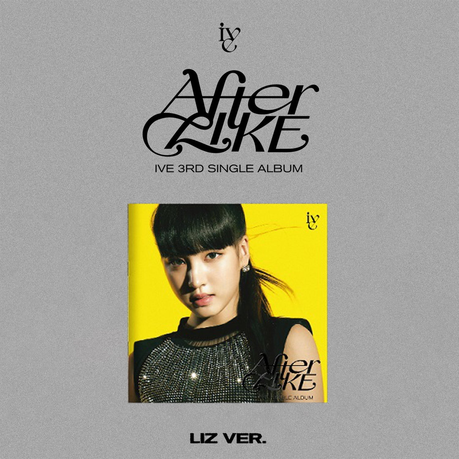 IVE 3RD SINGLE ALBUM 'AFTER LIKE' (JEWEL) LIZ VERSION COVER