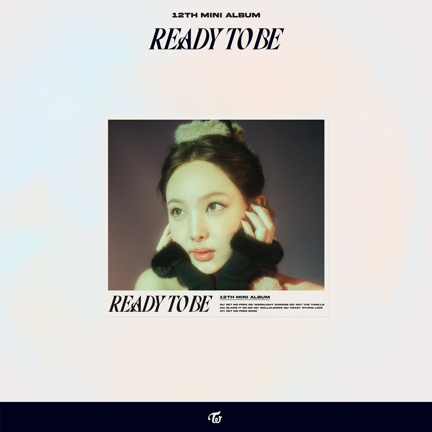 TWICE 12TH MINI ALBUM 'READY TO BE' (DIGIPACK) NAYEON VERSION COVER