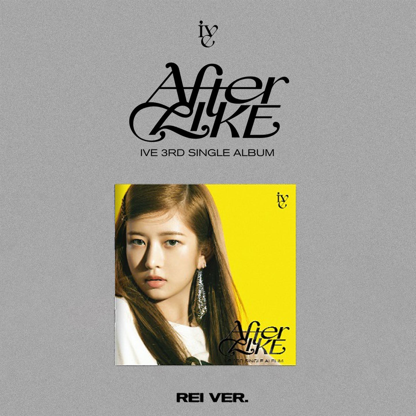 IVE 3RD SINGLE ALBUM 'AFTER LIKE' (JEWEL) REI VERSION COVER
