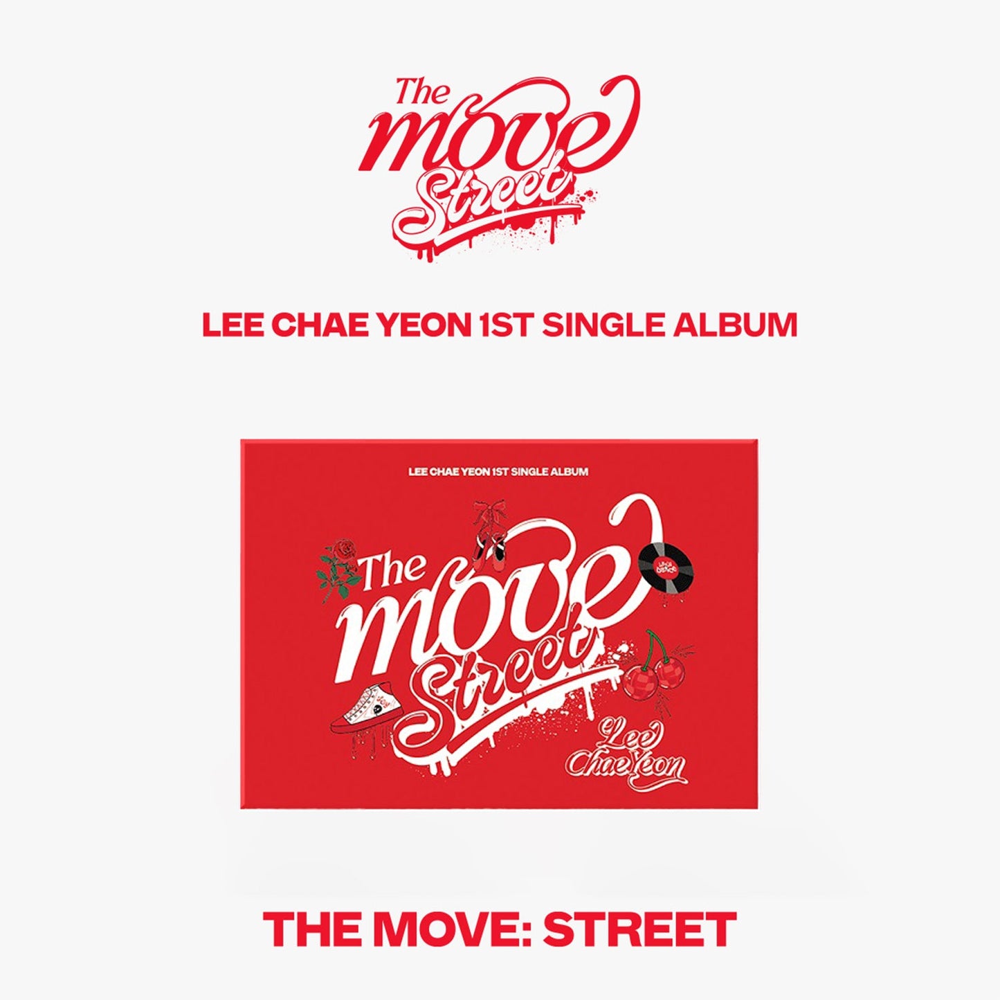LEE CHAEYEON 1ST SINGLE ALBUM 'THE MOVE: STREET' (POCA) SPIN UP VERSION COVER