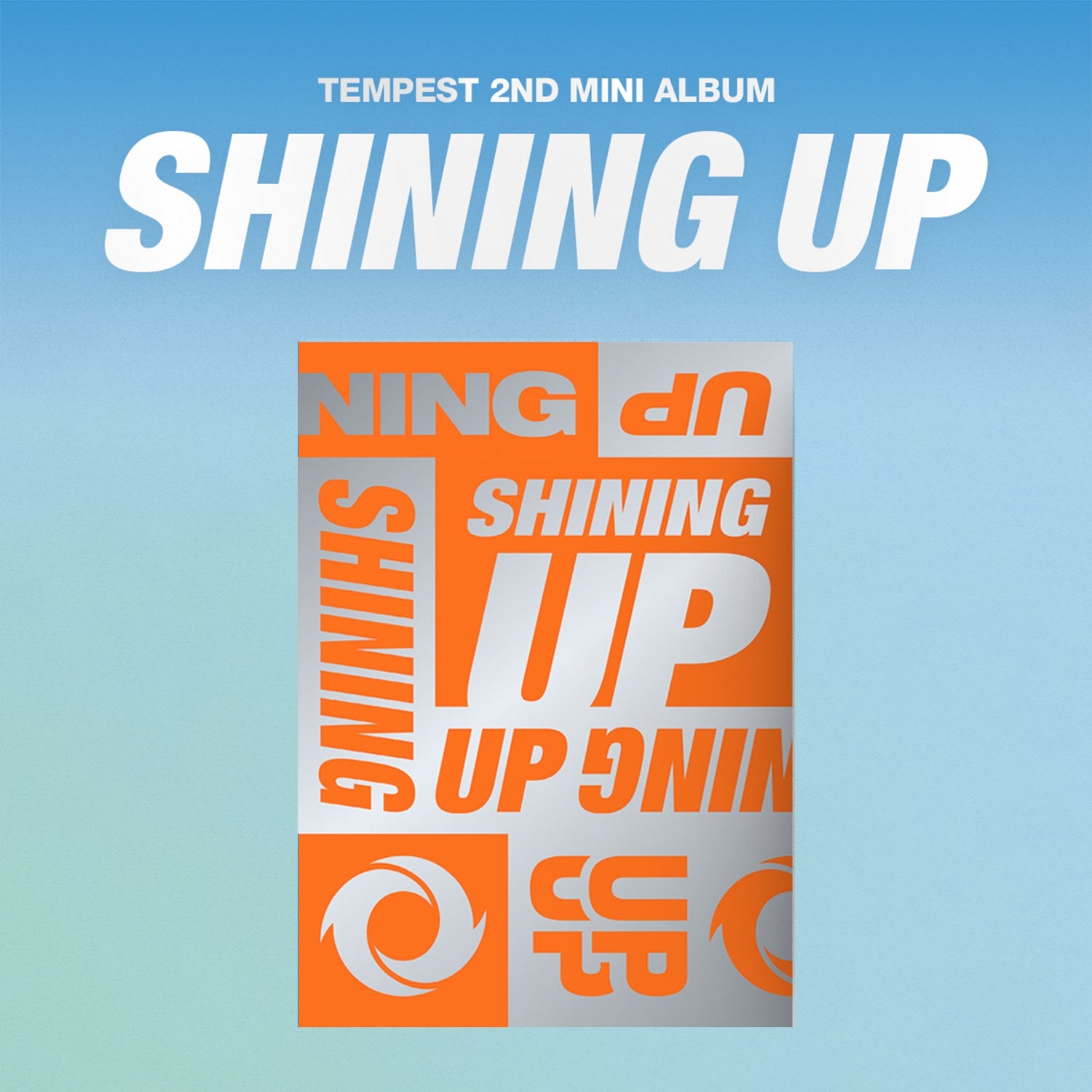 TEMPEST 2ND MINI ALBUM 'SHINING UP' SUNLIGHT VERSION COVER