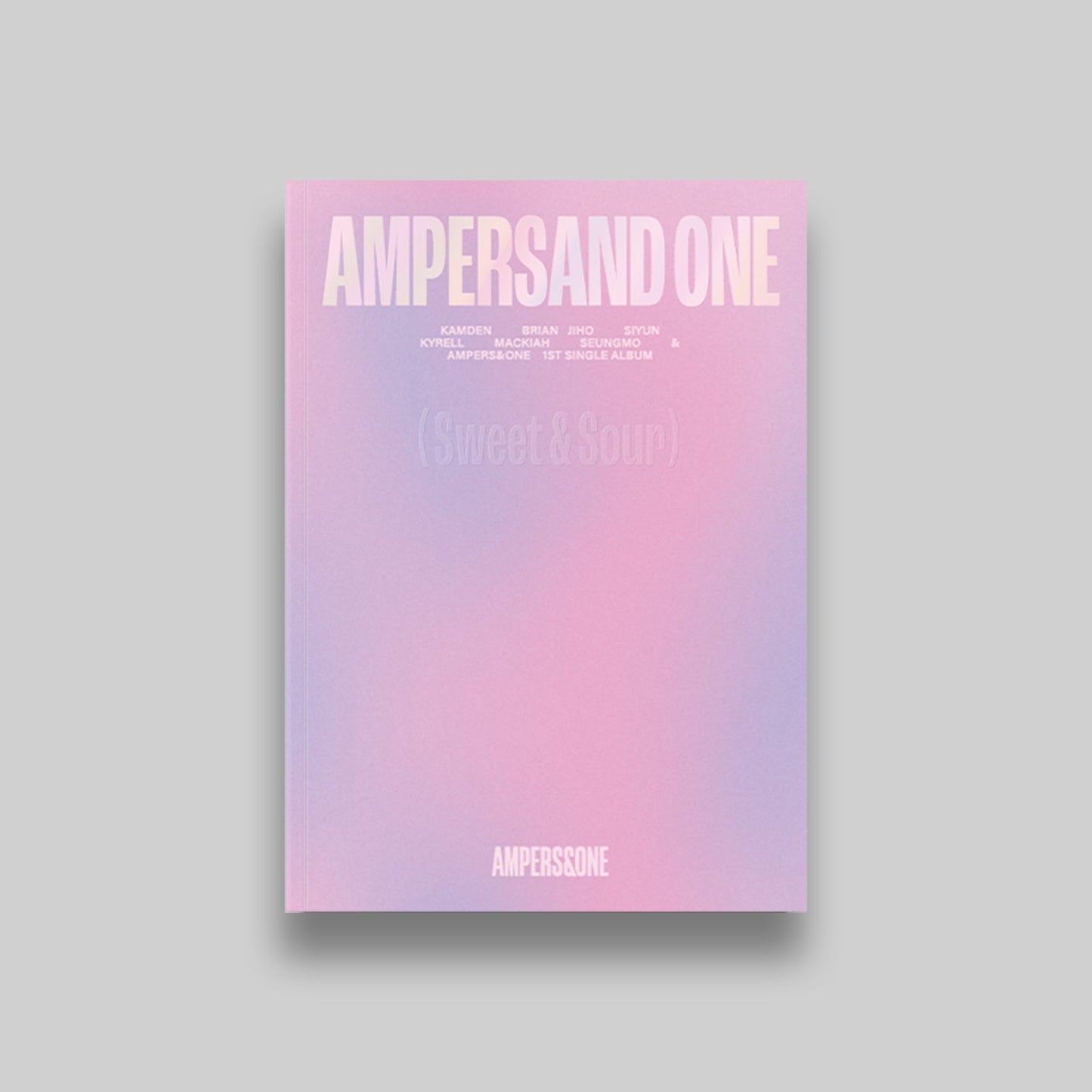 AMPERS&ONE 1ST SINGLE ALBUM 'AMPERSAND ONE' SWEET & SOUR COVER