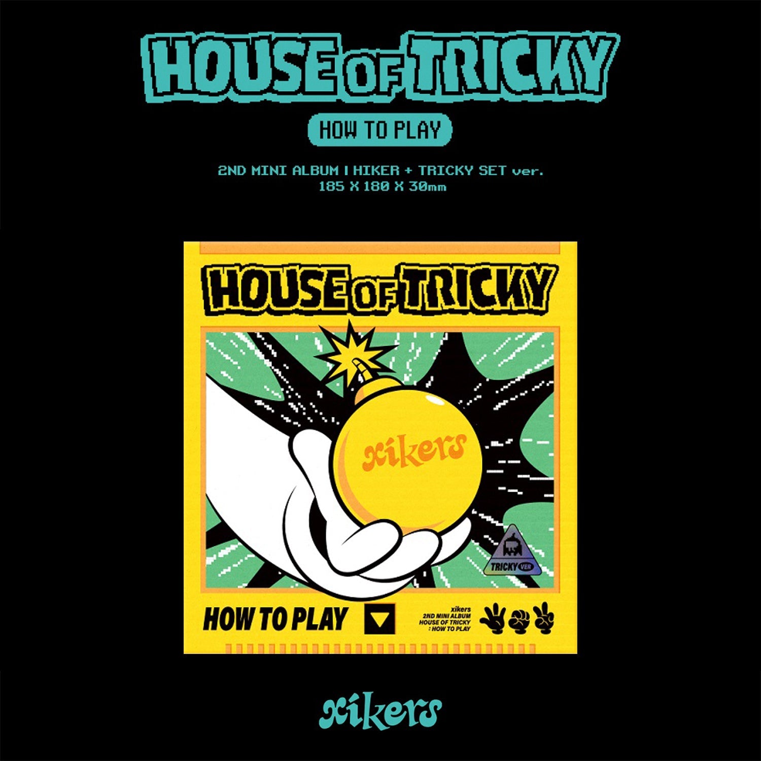 XIKERS 2ND MINI ALBUM 'HOUSE OF TRICKY : HOW TO PLAY' TRICKY VERSION COVER