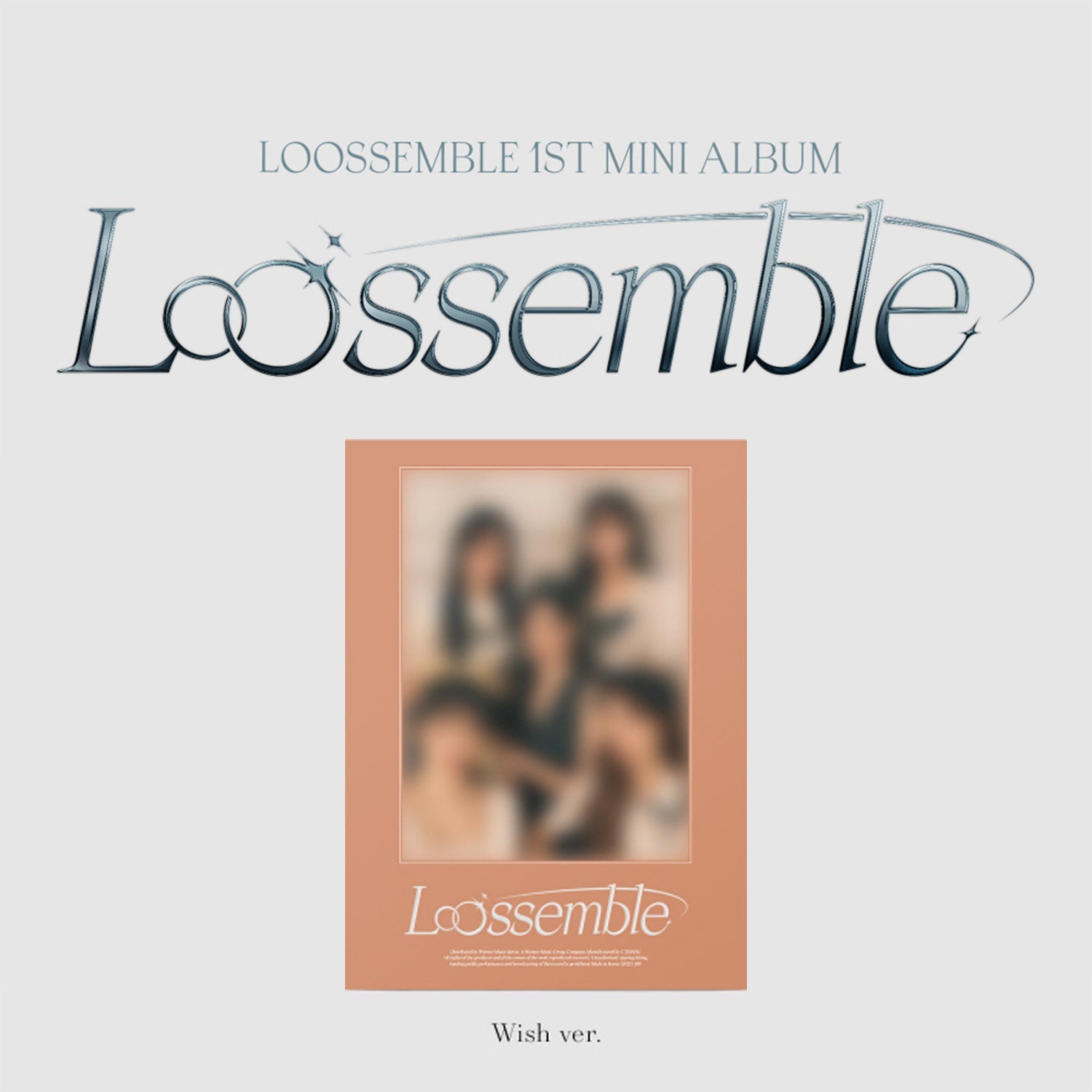 LOOSSEMBLE 1ST MINI ALBUM 'LOOSSEMBLE' WISH VERSION COVER