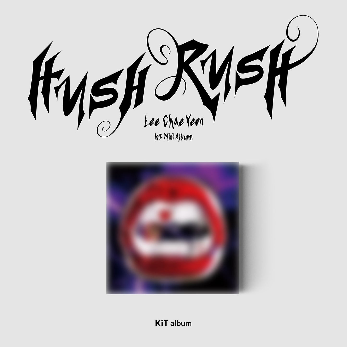 LEE CHAEYEON 1ST MINI ALBUM 'HUSH RUSH' (KIHNO KIT) COVER